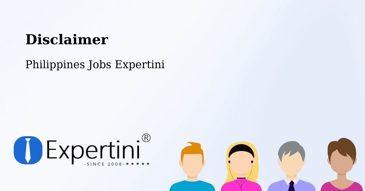 Disclaimer - Philippines Jobs Expertini